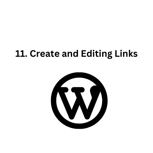 11. Create and Editing Links